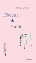 Odeur de l'oubli (L')